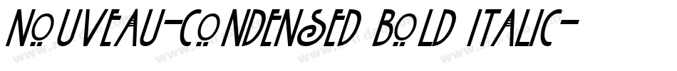 Nouveau-Condensed Bold Italic字体转换